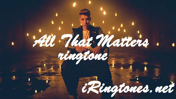 All That Matters ringtone