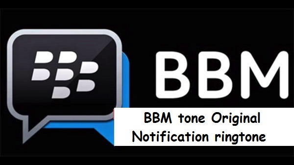 BBM tone Original Notification ringtone