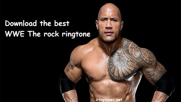 Download the best WWE The rock ringtone