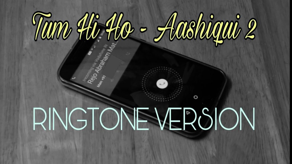 Tu hi ho Ringtone - Aashiqui 2 - Arijit Singh