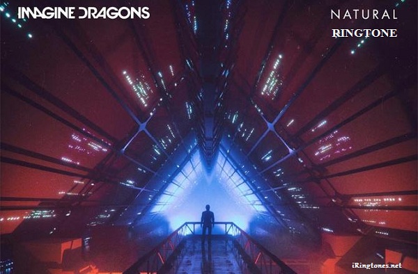 Natural ringtone - Imagine Dragons