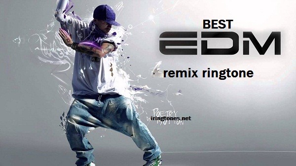 best-edm-remix-ringtone-free-download