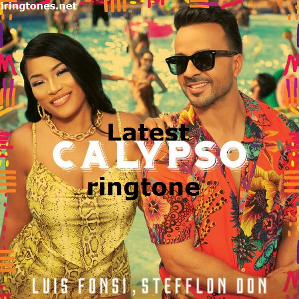 latest-calypso-ringtone-free-luis-fonsi-stefflon-don
