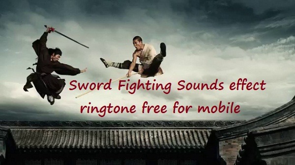 Sword Fighting Sounds effect ringtone free download