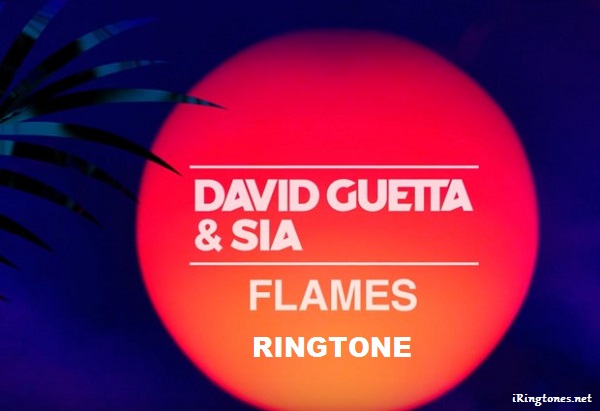 Flames ringtone - David Guetta & Sia