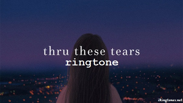 Thru These Tears ringtone - lany