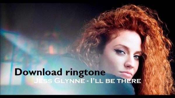 ill-be-there-ringtone-download-jess-glynne 
