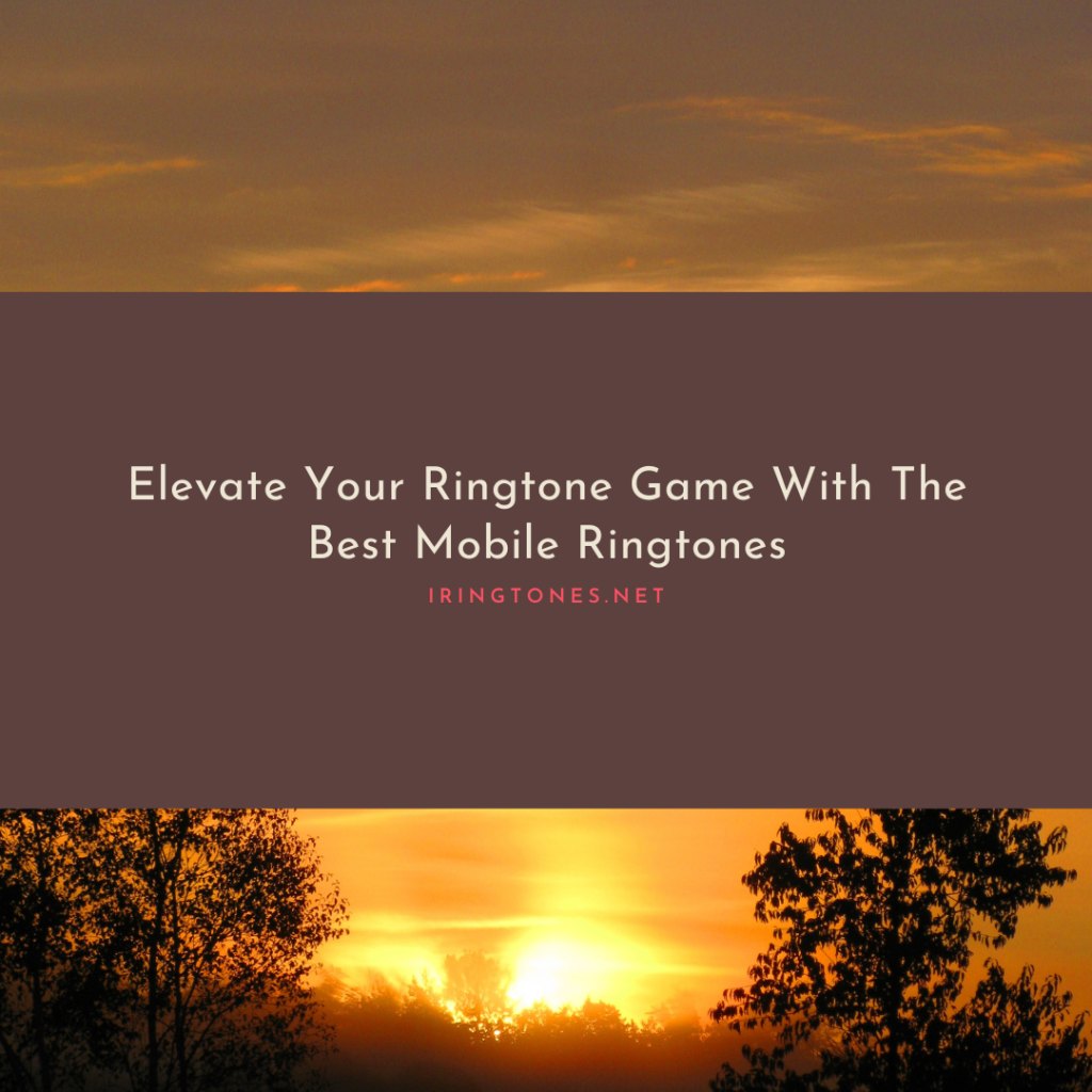 iRings Company - Best Ringtone Download MP3 - Elevate Your Ringtone Game With The Best Mobile Ringtones