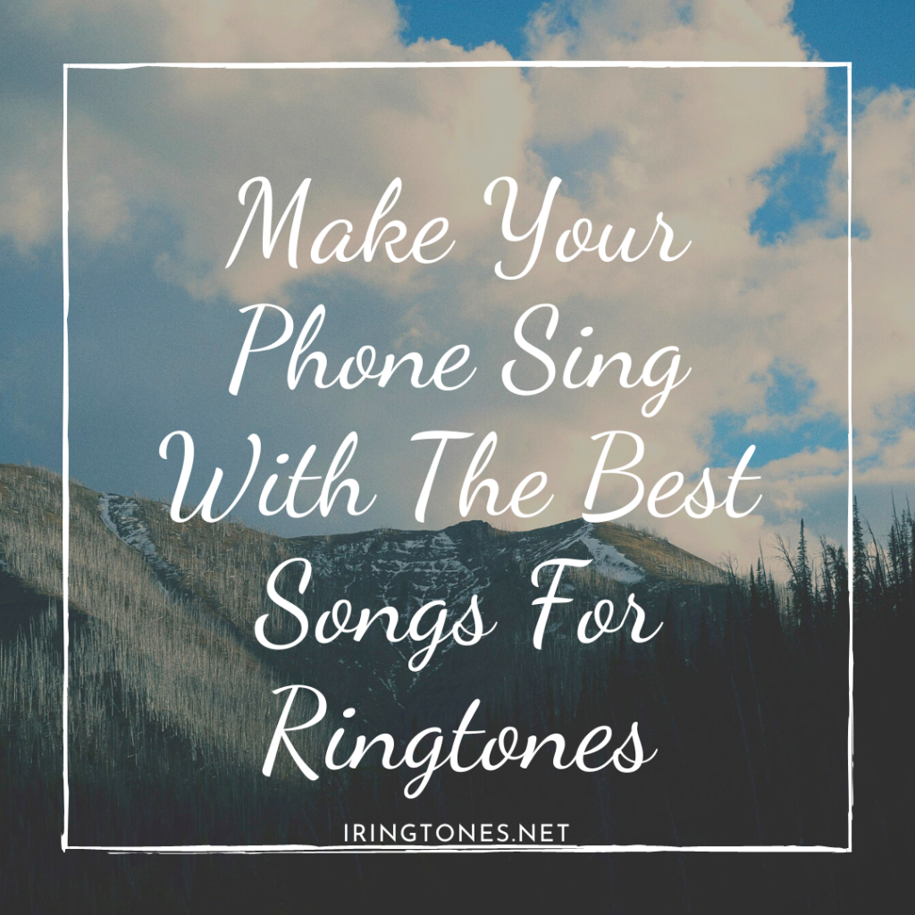 iRings Company - Best Ringtone Download MP3 - Make Your Phone Sing With The Best Songs For Ringtones