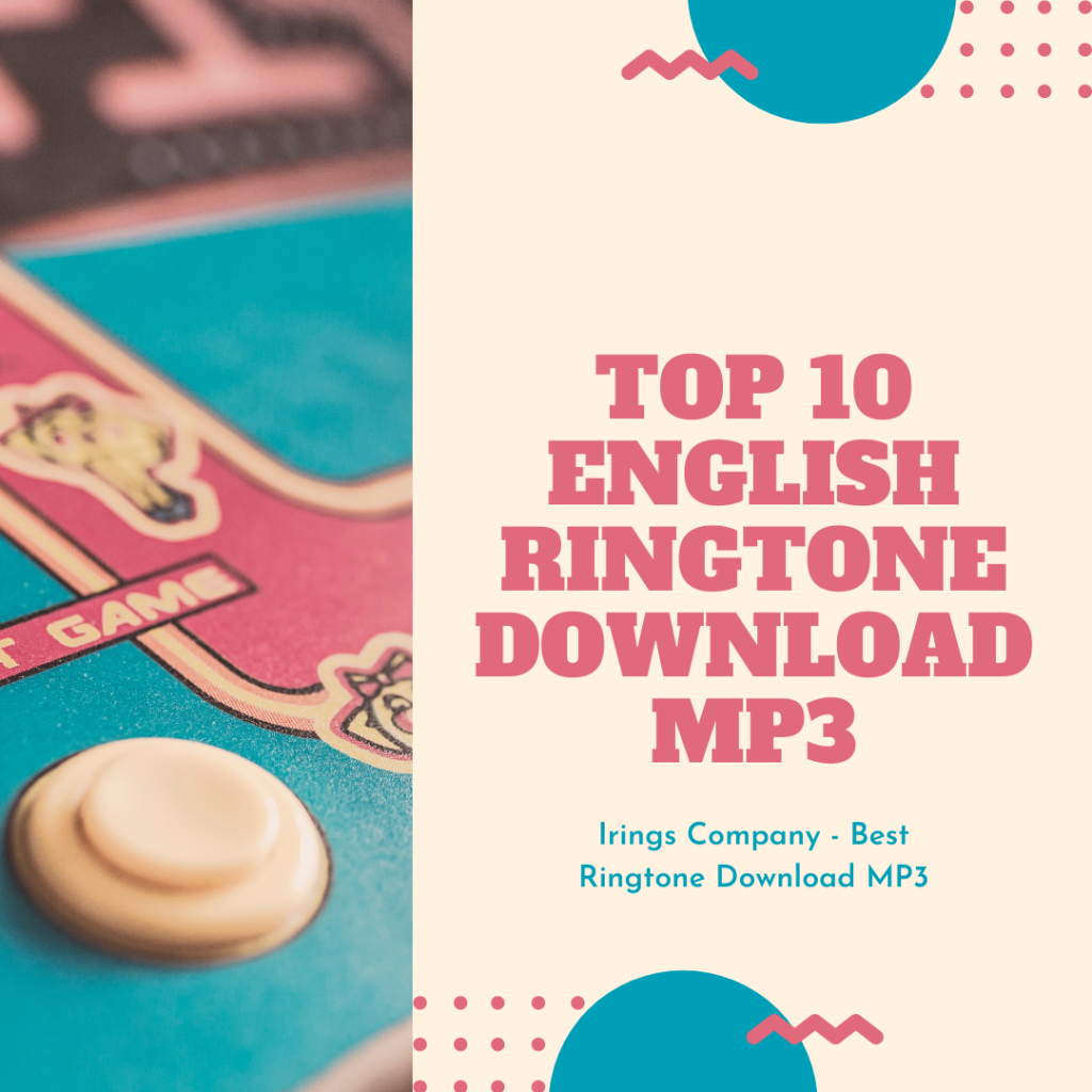 iRings Company - Best Ringtone Download MP3 - Top 10 English Ringtone Download MP3
