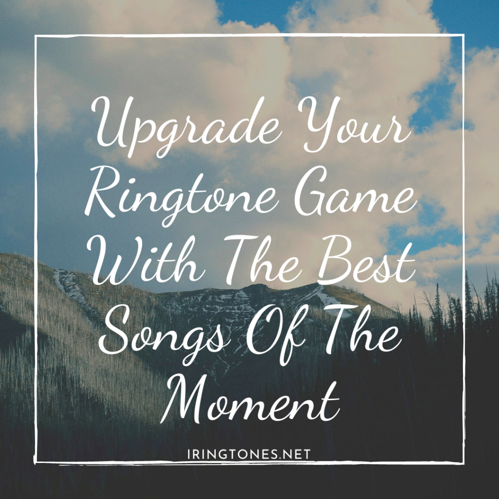 iRings Company - Best Ringtone Download MP3 - Upgrade Your Ringtone Game With The Best Songs Of The Moment